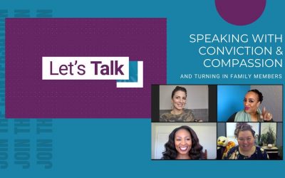 LET’S TALK- Speaking with Conviction & Compassion